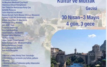 Saraybosna-Mostar Kültür ve Mutfak Gezisi