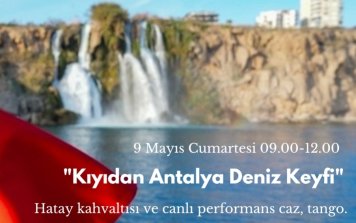 Kıyıdan Antalya, Hatay Kahvaltısı ve Canlı Caz Dinletisi